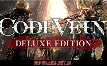CODE VEIN Deluxe Edition Free Download igg-games