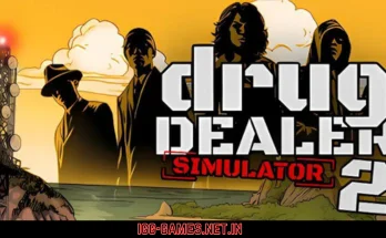 Drug Dealer Simulator 2 igg-games