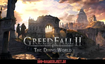 GreedFall II The Dying World igg -games