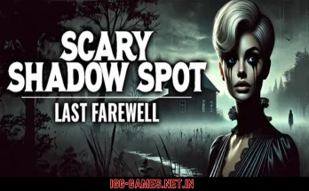Scary Shadow Spot Last Farewell igg -games