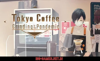 Tokyo Coffee Grinding in the Pandemic igg -games